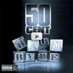 50 Cent feat. Ne-Yo - Baby By Me
