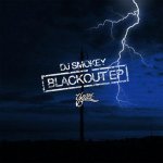 DJ Smokey - Blackout EP