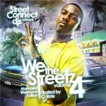 Street Connect DJs Presents: We The Streetz Vol. 4 [disc 1]