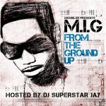 MIG - From The Ground Up