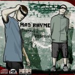 Mad Rhyme - Глазами незрячих
