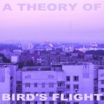 Samekind - A Theory Of Bird's Flight