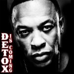Dr. Dre - Detox is Coming