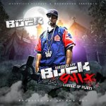 Young Buck - Back On My Buck Shit 2: Change Of Plans