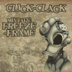 Click - Clack - Freeze-Frame