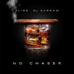 DJ Scream and Plies - No Chaser