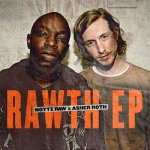 Nottz Raw and Asher Roth - Rawth [EP]