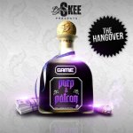 The Game - Purp and Patron: The Hangover