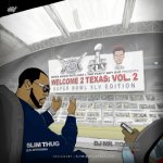 Slim Thug - Welcome 2 Texas Vol. 2