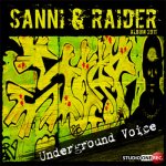 Sanni и Raider - Underground Voice