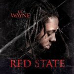 Lil Wayne - Red State