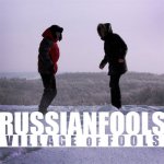 Russianfools - Village of the fools