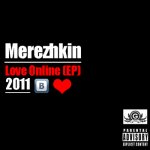 Merezhkin - Love Online