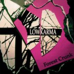 Lowkarma - Forest Crunk