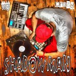 Shadow Man - Crazy
