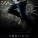 Max Beats - Remixes Vol. 1