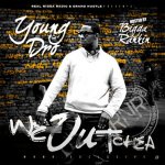 Young Dro - We Outchea