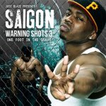 Saigon - Warning Shots 3: One Foot In The Grave