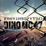 Dino MC 47 - Среда обитания