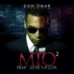 Don Omar - MTO2: New Generation
