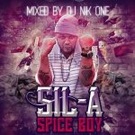 Sil-A x DJ Nik-One - Spice Boy