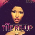 Nicki Minaj - Pink Friday Roman Reloaded – The Re-Up