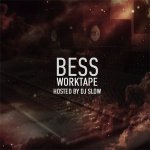 Bess (V-Style) & DJ Slow - Worktape