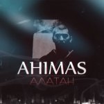 Ahimas (Легенды Про) – Алатан
