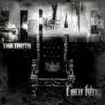 Trae Tha Truth - I Am King