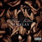 R. Kelly - Black Panties (Deluxe Edition)