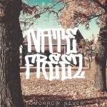 Nate Freez - Tomorrow Never