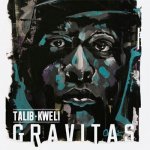 Talib Kweli - Gravitas