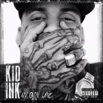 Kid Ink - My Own Lane (Deluxe Edition)