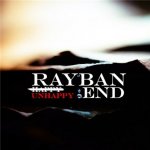 RayBan - Unhappy end (Sound By KeaM)