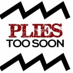 Plies - Too Soon