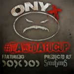 Onyx, Dope D.O.D. - WAKEDAFUCUP