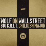 Big K.R.I.T. - Wolf On Wall Street