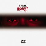 Future - Honest [Pre-Ordered Singles iTunes]