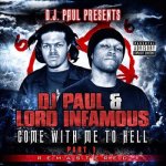 DJ Paul, Lord Infamous - Come With Me To Hell Part 1 (Remastered)