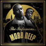 Mobb Deep - The Infamous Mobb Deep