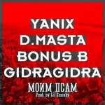 D.Masta, Yanix, Bonus B, Gidra - Моим псам
