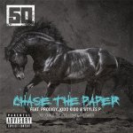 50 Cent, Styles P, Prodigy, Kidd Kidd - Chase the Paper