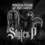 Styles P - Phantom and the Ghost [iTunes] 