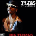 Plies, Lil Boosie - Big Thangs