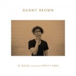 Danny Brown - 25 Bucks EP