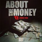 T.I., Young Thug - About The Money