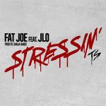 Fat Joe, Jennifer Lopez - Stressin