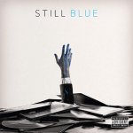 Statik Selektah, Jared Evan - Still Blue