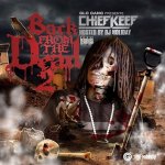 Chief Keef - Back from the Dead 2