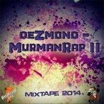 deZmond - MurmanRap II